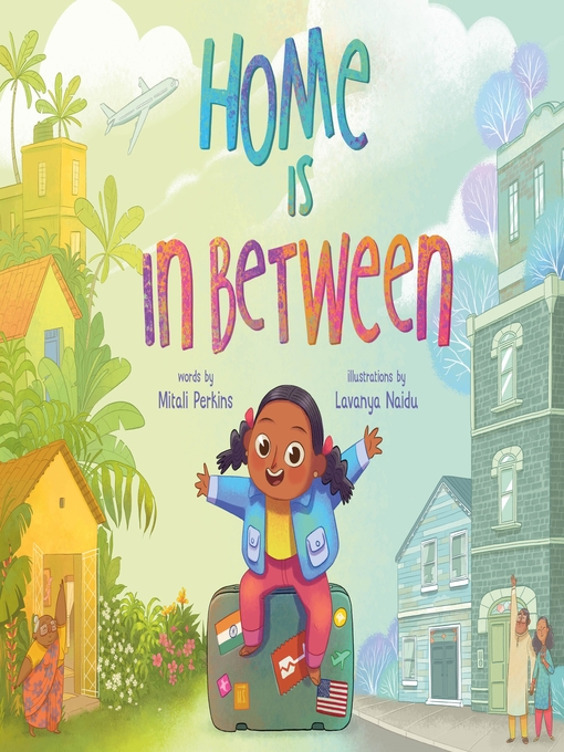 Title details for Home Is in Between by Mitali Perkins - Wait list